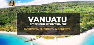 Unlocking Opportunities Vanuatu Citizenship by Investment Minimum Explained
